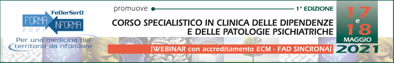 Corso specialistico in clinica delle dipendenze e delle patologie psichiatriche