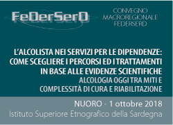 L'ALCOLISTA NEI SERVIZI PER LE DIPENDENZE: COME SCEGLIERE I PERCORSI ED I TRATTAMENTI IN BASE ALLE EVIDENZE SCIENTIFICHE