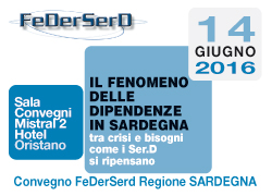 IL FENOMENO DELLE DIPENDENZE IN SARDEGNA tra crisi e bisogni come i Ser.D si ripensano