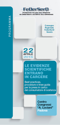 Le Evidenze Scientifiche Entrano in Carcere: Best practices, procedure e linee guida per la presa in carico del consumatore di sostanze