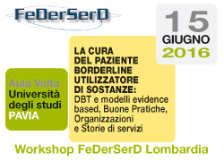 LA CURA DEL PAZIENTE BORDERLINE UTILIZZATORE DI SOSTANZE: DBT e modelli evidence based, Buone Pratiche, Organizzazioni e Storie di servizi