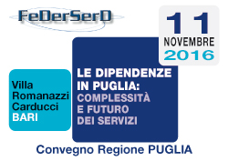 LE DIPENDENZE in PUGLIA: COMPLESSITA' e FUTURO dei SERVIZI