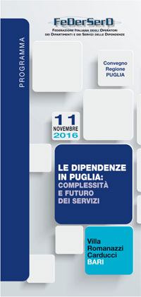 LE DIPENDENZE in PUGLIA: COMPLESSITA' e FUTURO dei SERVIZI