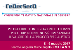 PROSPETTIVE ED INTEGRAZIONE DEI SERVIZI PER LE DIPENDENZE NEI SISTEMI SANITARI: IL VALORE DELL' APPROCCIO SPECIALISTICO 