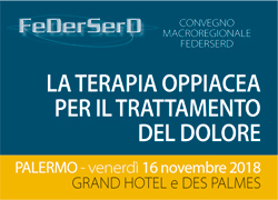 LA TERAPIA OPPIACEA PER IL TRATTAMENTO DEL DOLORE: IL RUOLO DEI SERVIZI PER LE DIPENDENZE PER IL MIGLIORAMENTO DELL'EFFICACIA E DELLA SICUREZZA DEI TRATTAMENTI