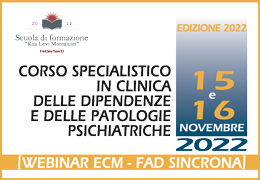 CORSO SPECIALISTICO IN CLINICA DELLE DIPENDENZE E DELLE PATOLOGIE PSICHIATRICHE