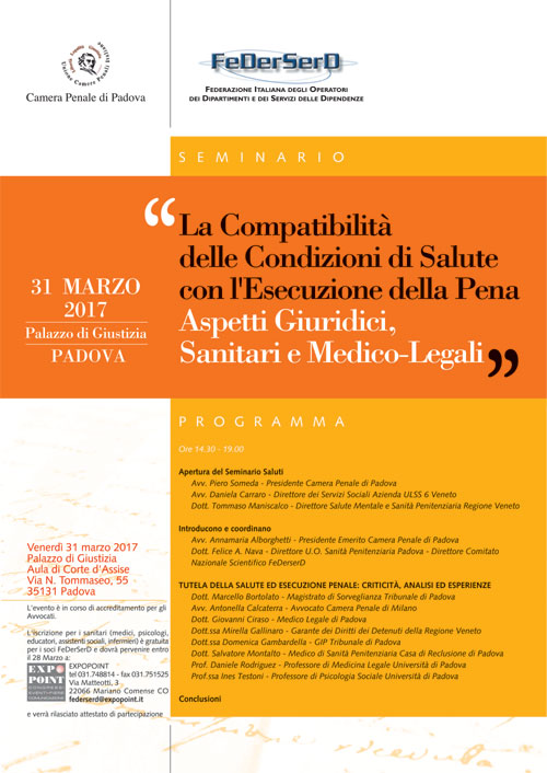 SEMINARIO - La Compatibilit delle Condizioni di Salute con l'Esecuzione della Pena. Aspetti Giuridici, Sanitari e Medico-Legali