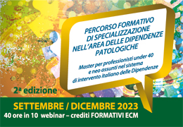 PERCORSO FORMATIVO DI SPECIALIZZAZIONE NELL'AREA DELLE DIPENDENZE PATOLOGICHE - Master per professionisti UNDER 40 e neo assunti - 2 Edizione