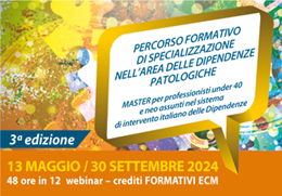 PERCORSO FORMATIVO DI SPECIALIZZAZIONE NELL'AREA DELLE DIPENDENZE PATOLOGICHE - MASTER per professionisti under 40 e/o neo assunti - 3 Edizione