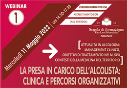 PARTECIPA al Webinar LA PRESA IN CARICO DELLALCOLISTA: CLINICA E PERCORSI ORGANIZZATIVI - Mercoled 11 Maggio 2022