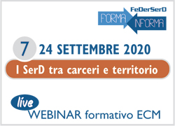 PARTECIPA al Webinar ECM I SERD TRA CARCERE E TERRITORIO - Gioved 24 Settembre 2020