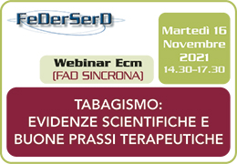 PARTECIPA al Webinar TABAGISMO: EVIDENZE SCIENTIFICHE E BUONE PRASSI TERAPEUTICHE - Marted 16 Novembre 2021