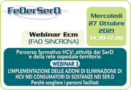 PARTECIPA AL WEBINAR ECM - L'implementazione delle azioni di eliminazione di HCV nei consumatori di sostanze nei SerD: perch scegliere i percorsi facilitati